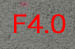 F4.0